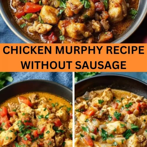 Best Chicken murphy recipe without sausage