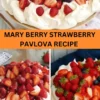 Best Mary Berry Strawberry Pavlova Recipe