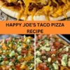 Best Happy Joe’s Taco Pizza Recipe