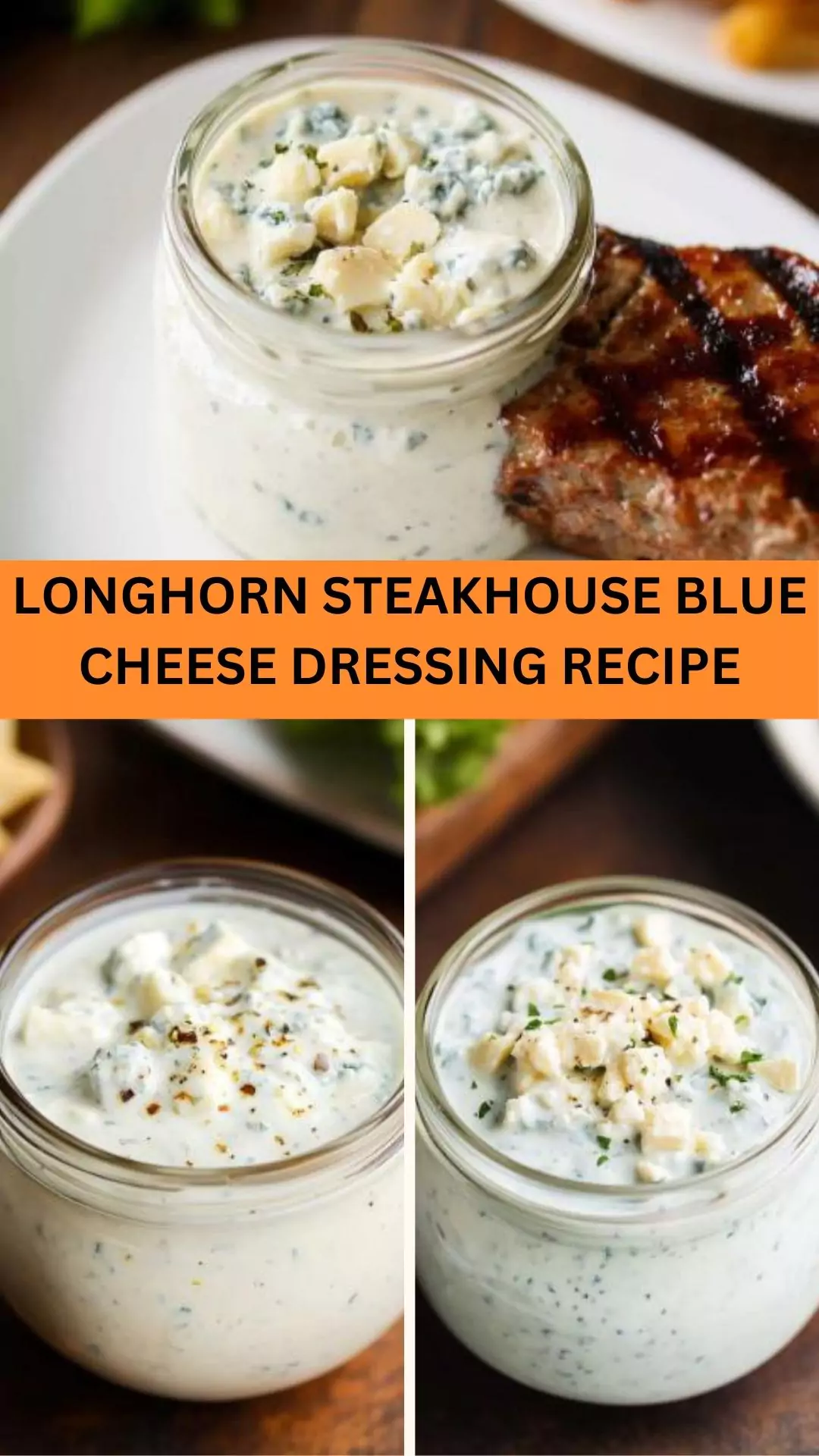 Longhorn Steakhouse Blue Cheese Dressing Recipe – Bite Blaze