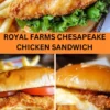 Best Royal farms chesapeake chicken sandwich