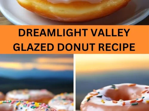 Best Dreamlight Valley Glazed Donut Recipe