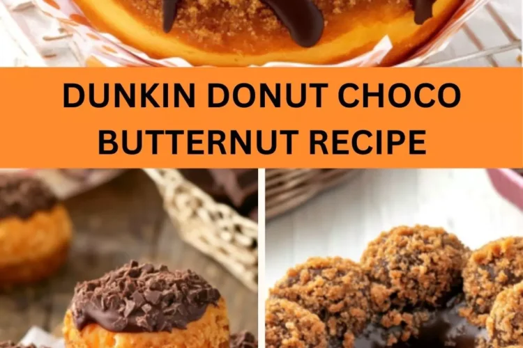 Best Dunkin Donut Choco Butternut Recipe