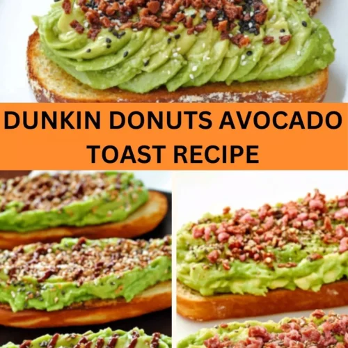 Best Dunkin Donuts Avocado Toast Recipe