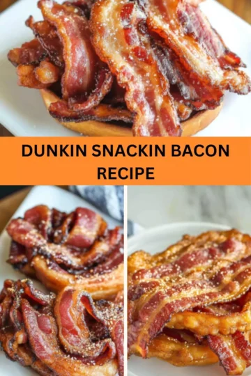 Best Dunkin Snackin Bacon Recipe