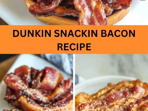 Best Dunkin Snackin Bacon Recipe