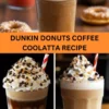 Best Dunkin Donuts Coffee Coolatta Recipe