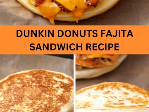 Best Dunkin Donuts Fajita Sandwich Recipe