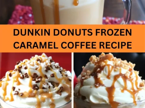 Best Dunkin Donuts Frozen Caramel Coffee Recipe