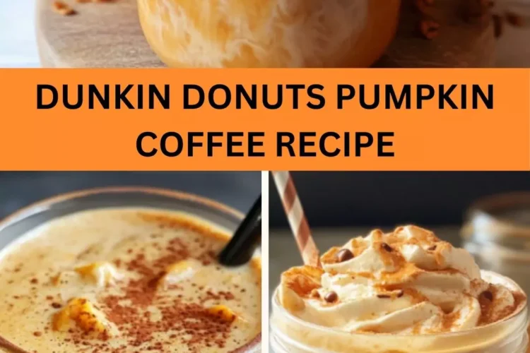 Best Dunkin Donuts Pumpkin Coffee Recipe