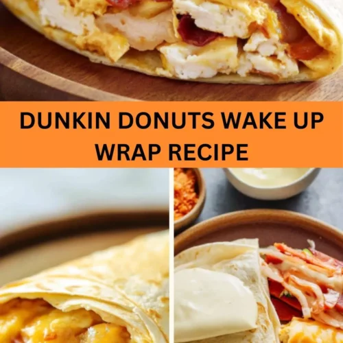 Best Dunkin Donuts Wake Up Wrap Recipe