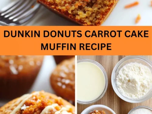 Best Dunkin Donuts Carrot Cake Muffin Recipe