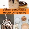 Best Dunkin Donuts Iced Mocha Iatte Recipe