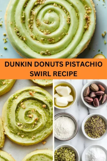 Best Dunkin Donuts Pistachio Swirl Recipe