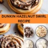 Best Dunkin Hazelnut Swirl Recipe