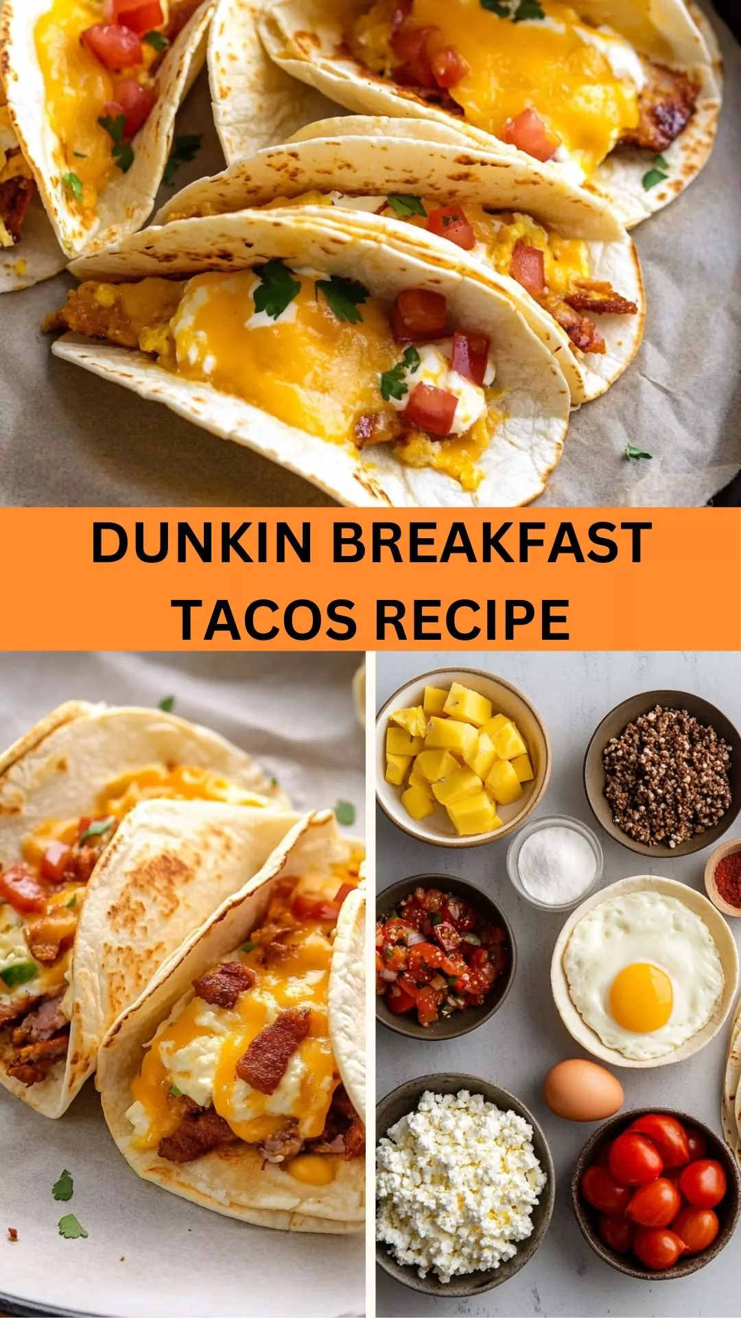 Dunkin Breakfast Tacos Recipe – Bite Blaze