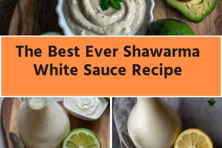 The Best Ever Shawarma White Sauce Recipe