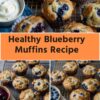 Healthy Blueberry Muffins Recipe