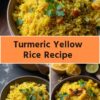 Turmeric Yellow Rice Recipe