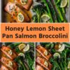 honey lemon sheet pan salmon broccolini