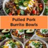 pulled pork burrito bowls