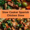 slow cooker spanish chicken stew