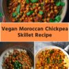 vegan moroccan chickpea skillet Recipe