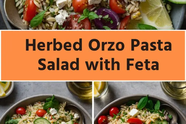 herbed orzo pasta salad with feta