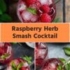 raspberry herb smash cocktail