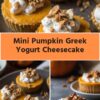 Mini Pumpkin Greek Yogurt Cheesecake