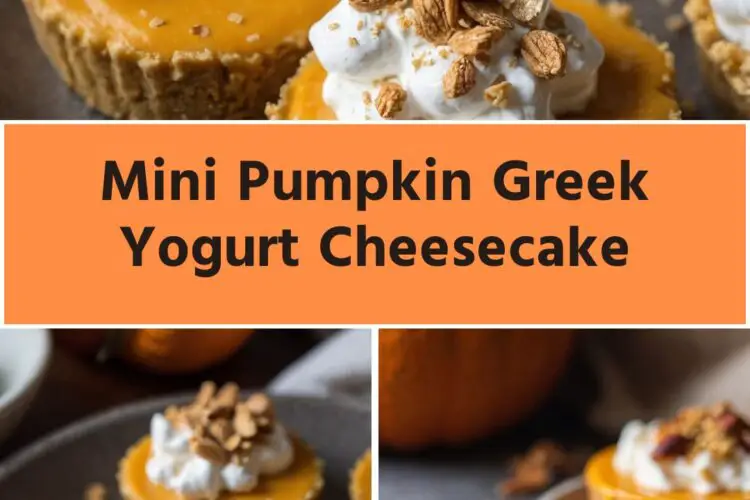 Mini Pumpkin Greek Yogurt Cheesecake