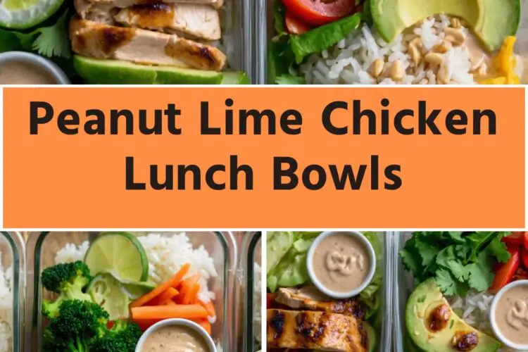 Peanut Lime Chicken Lunch Bowls