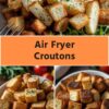 air fryer croutons