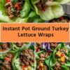 instant pot ground turkey lettuce wraps