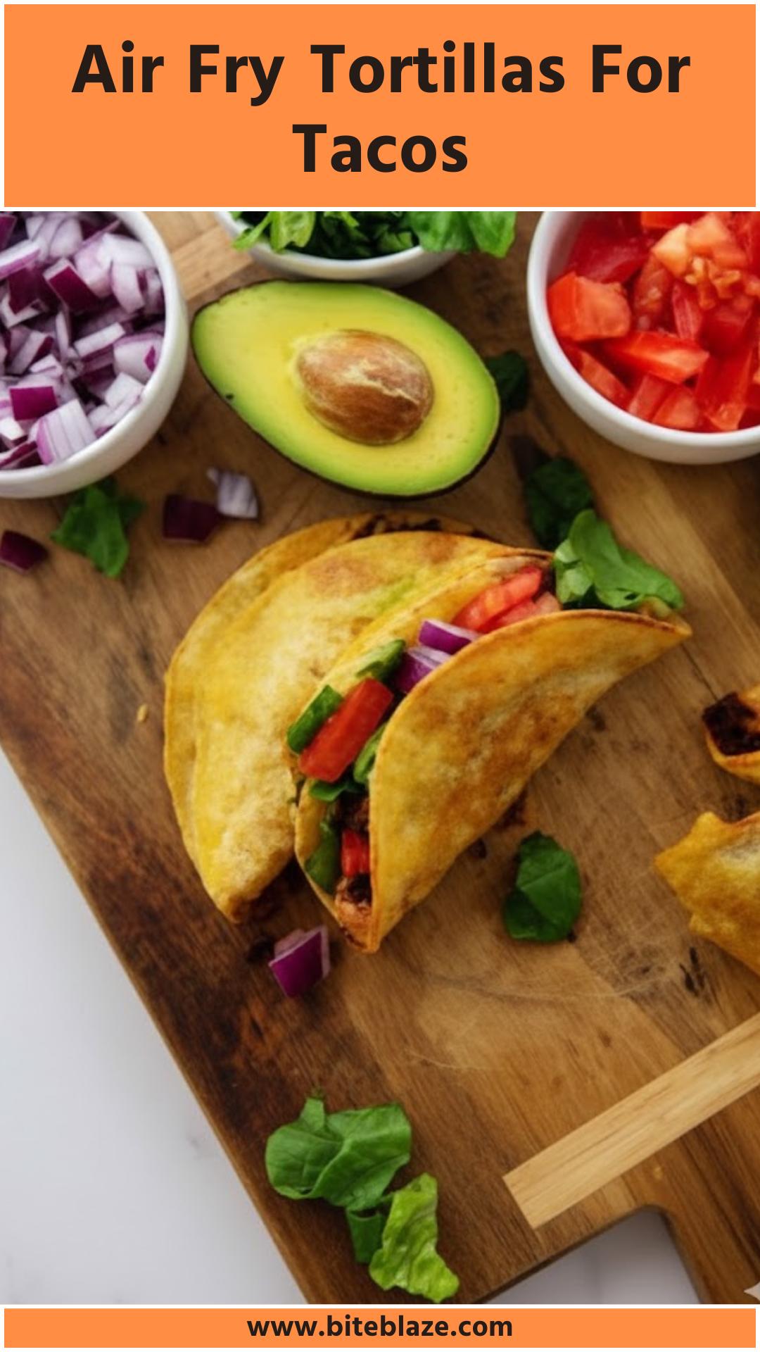 Air Fry Tortillas For Tacos